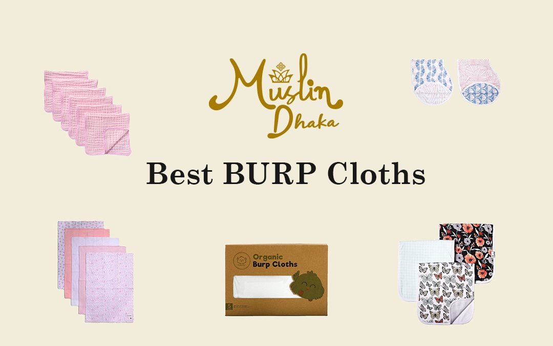 The 5 Best Burp Cloths – Which One Will You Choose?