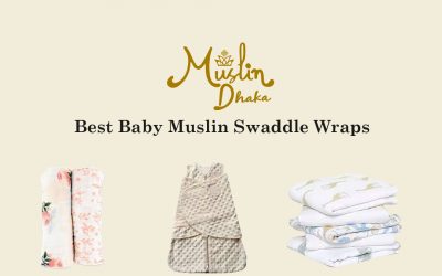 5 Best baby Muslin swaddle Wraps : A complete Buying Guide