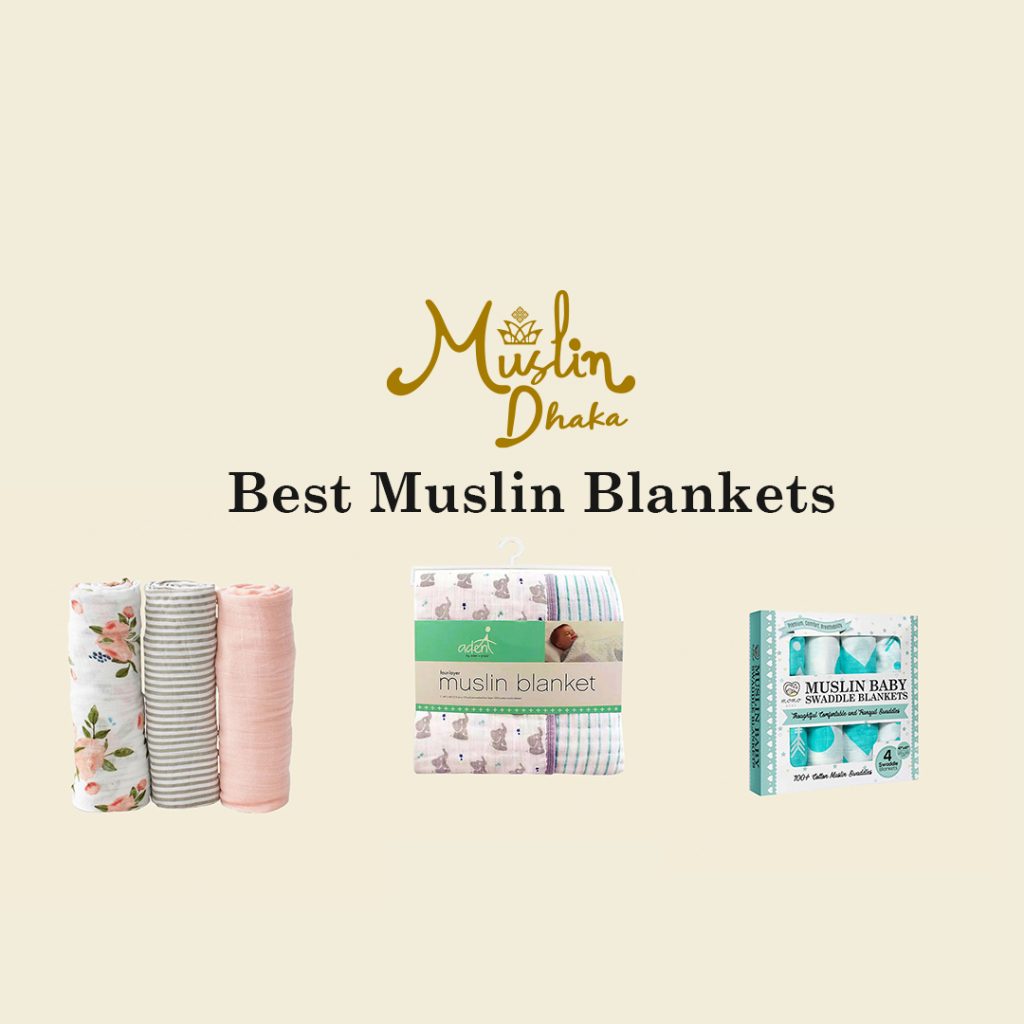 Best Muslin Blankets