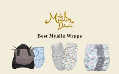 Looking for the Best Muslin Wrap? Here’s the 2022 Top