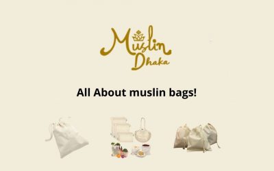 All About muslin bags: Choose the best 1