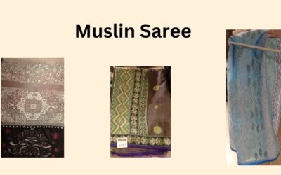 Regular Muslin Saree : A Clear Guide for Standard to Luxury Cotton Saree