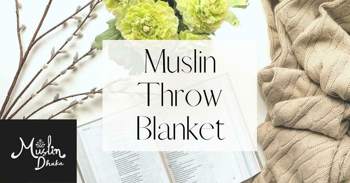 Muslin Throw Blanket