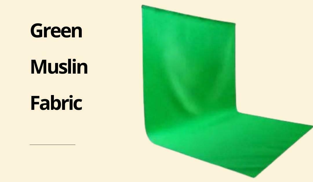 Green Muslin Fabric