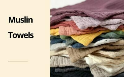 Muslin Towel a Convenient Choice in 2022