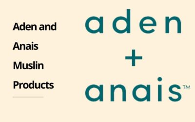 Amazing Aden and Anais Muslin Products: Organic Fashion for You Since 2006