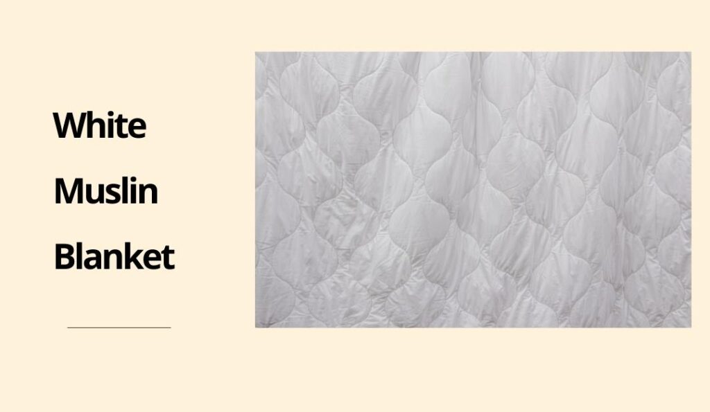 White Muslin Blanket