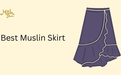 5 Best Muslin Skirts : A complete Buying guide