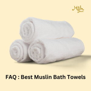 FAQ: Best Muslin Bath Towels