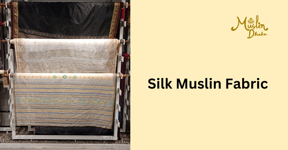 Silk Muslin Fabric