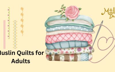 Awesome Muslin Quilts for Adults : Everything You Need to Know in