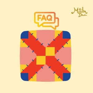 FAQ : Muslin Quilt