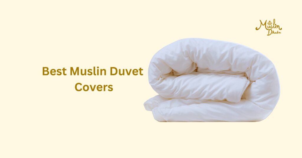 Best Muslin Duvet Covers