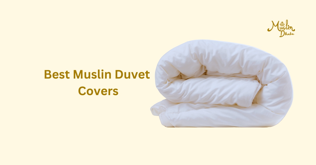 Best Muslin Duvet Covers