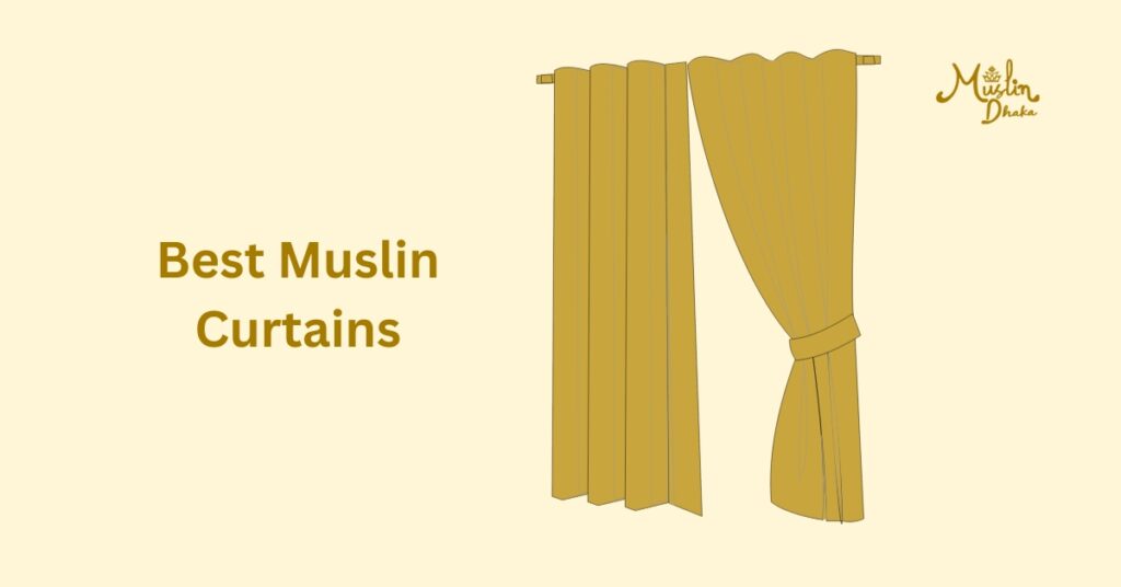 Best Muslin Curtains