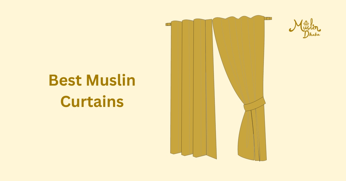 Best Muslin Curtains