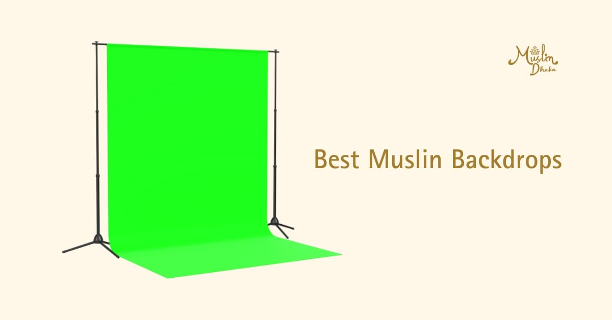 Best Muslin Backdrops Best Muslin Backdrops