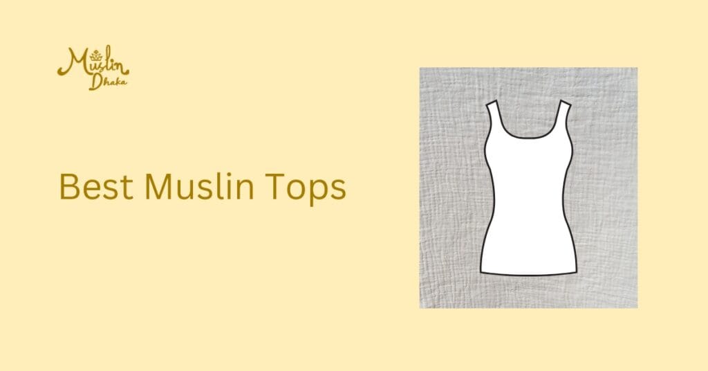 Best Muslin Tops