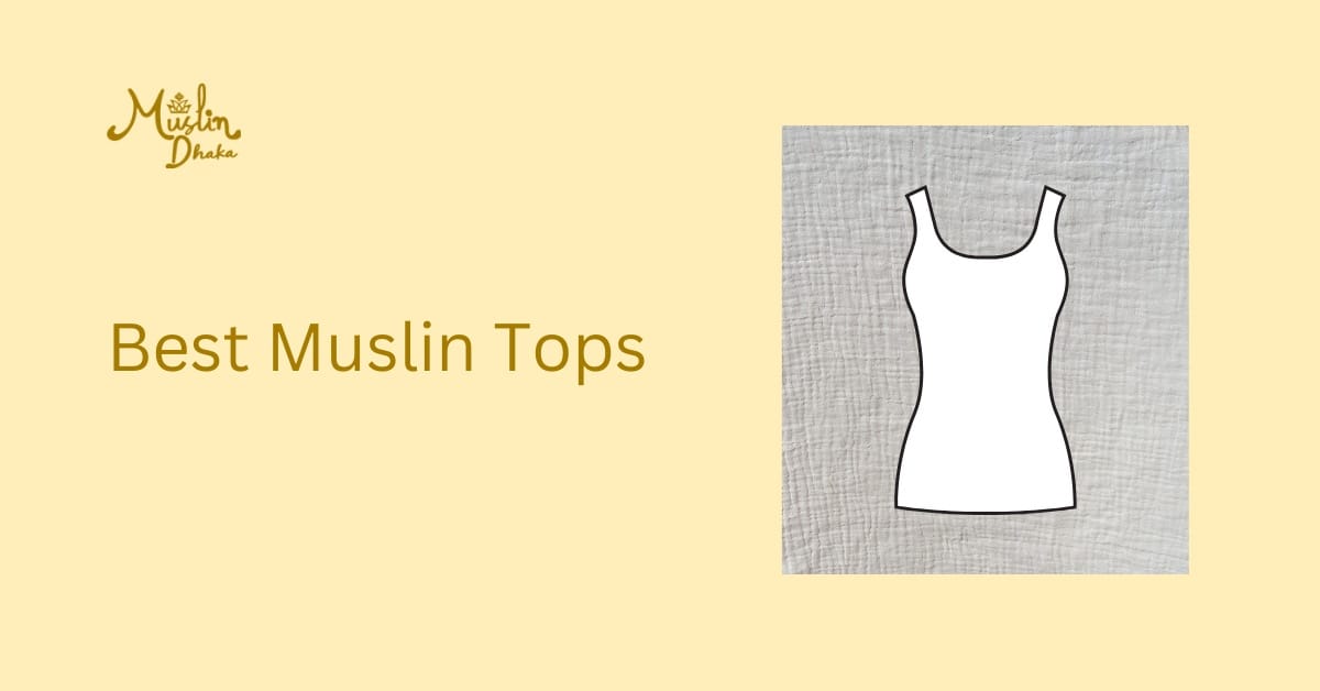 Best Muslin Tops