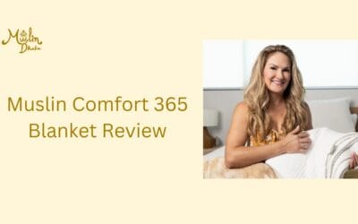 Excellent Muslin Comfort 365 Blanket Review