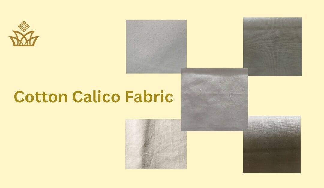 Awesome Cotton Calico Fabric: A Complete Guide
