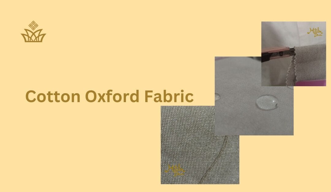 Amazing Oxford Fabric: A Classic Choice for Timeless Style