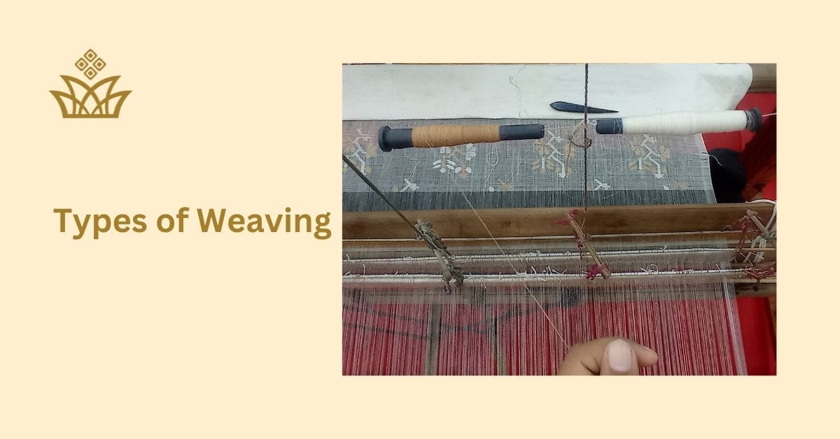 Types of Weaving