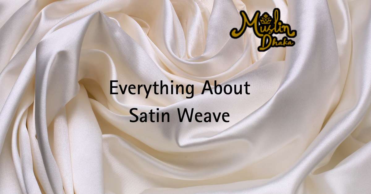 Satin Weave Fabric