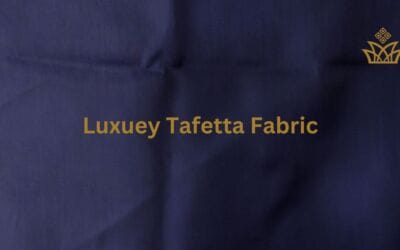 Luxury Taffeta Fabric: History, Traits, Uses & More