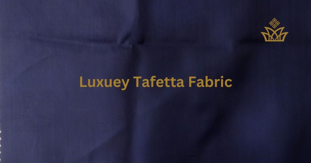 Luxury tafetta Fabric Luxury tafetta Fabric