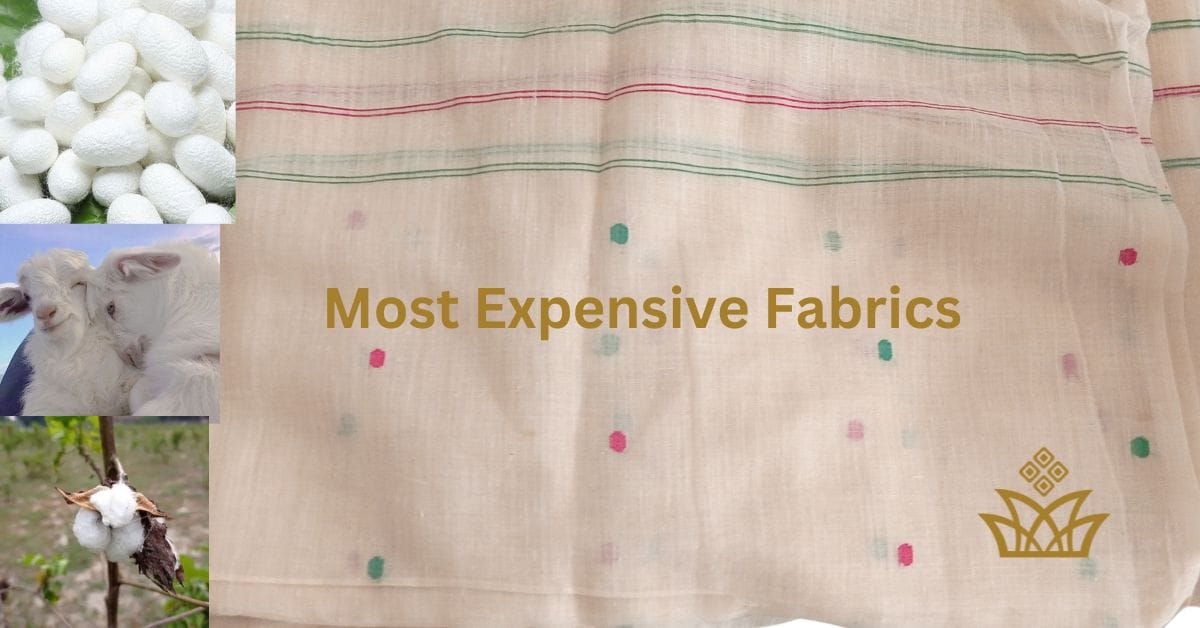 Most expensive fabrics Most expensive fabrics