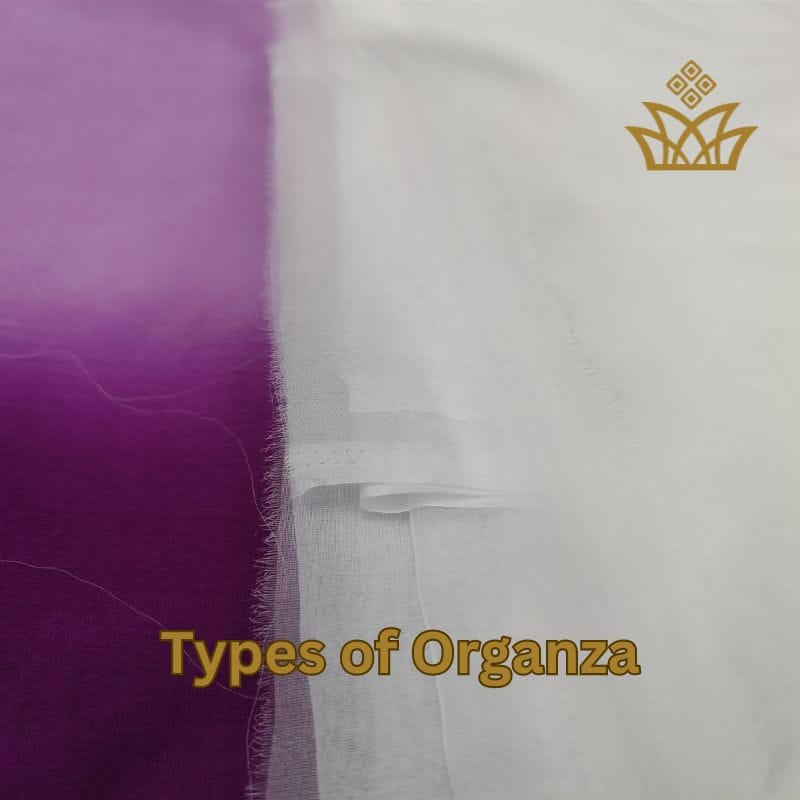 types of Organza