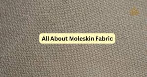 Moleskin Fabric