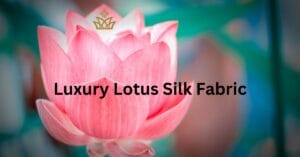 Luxury Lotus silk fabric