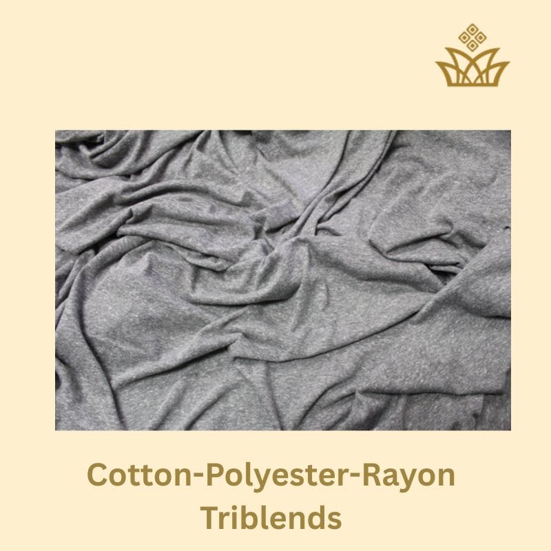 Cotton-Polyester-Rayon Triblends