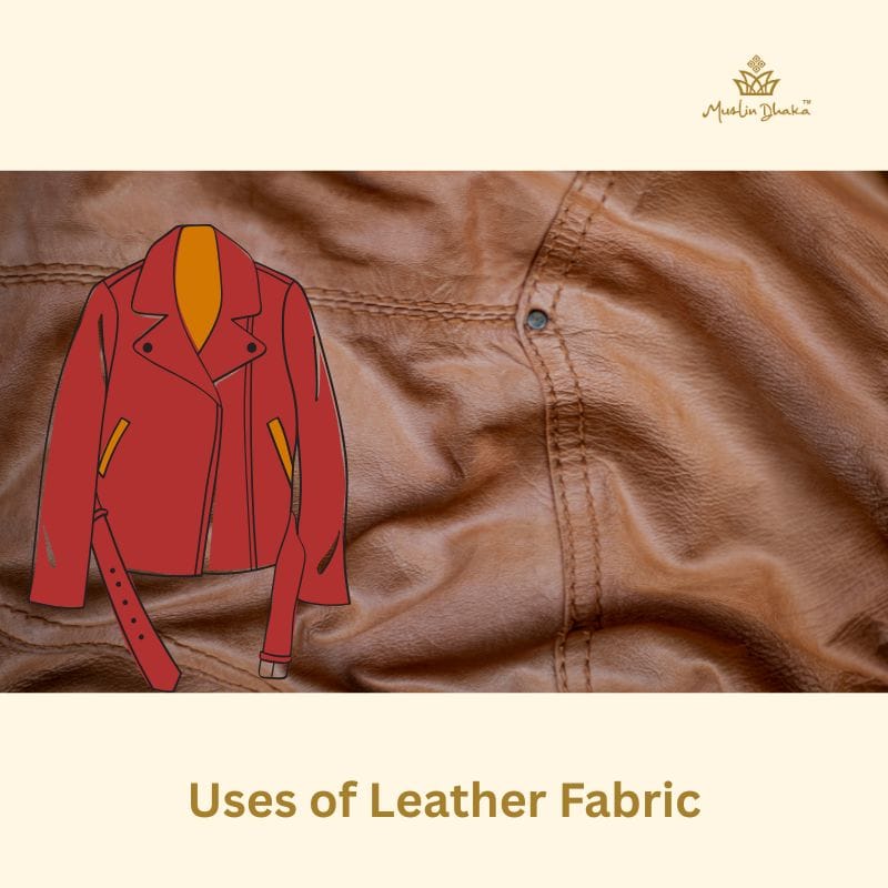 Uses of Leather Fabric