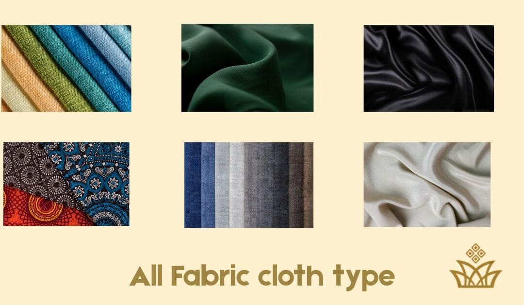 45 Concise Efficient Types of fabrics: Uses, Characteristics, Eco rating & More
