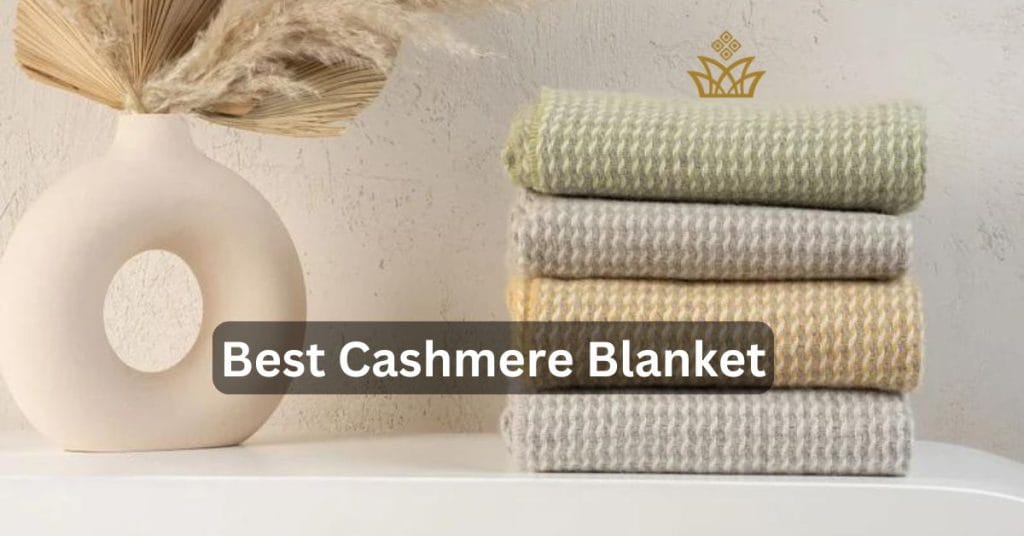 Best Cashmere Blankets