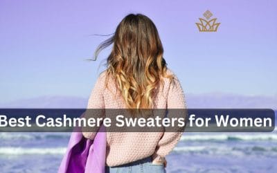 5 Best Cashmere Sweaters for Women: Find the Right One!