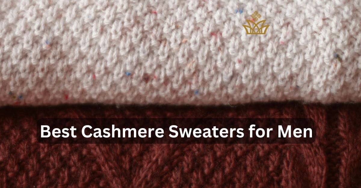 Best cashmere sweaters for men Best cashmere sweaters for men