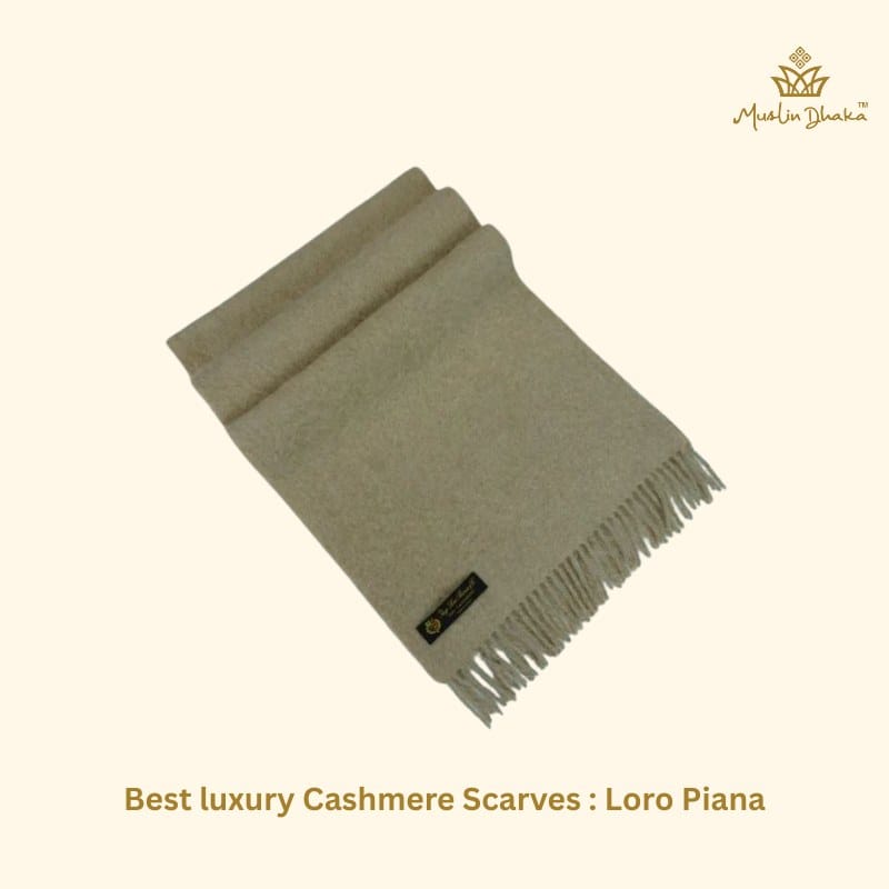Best luxury Cashmere Scarves Loro Piana
